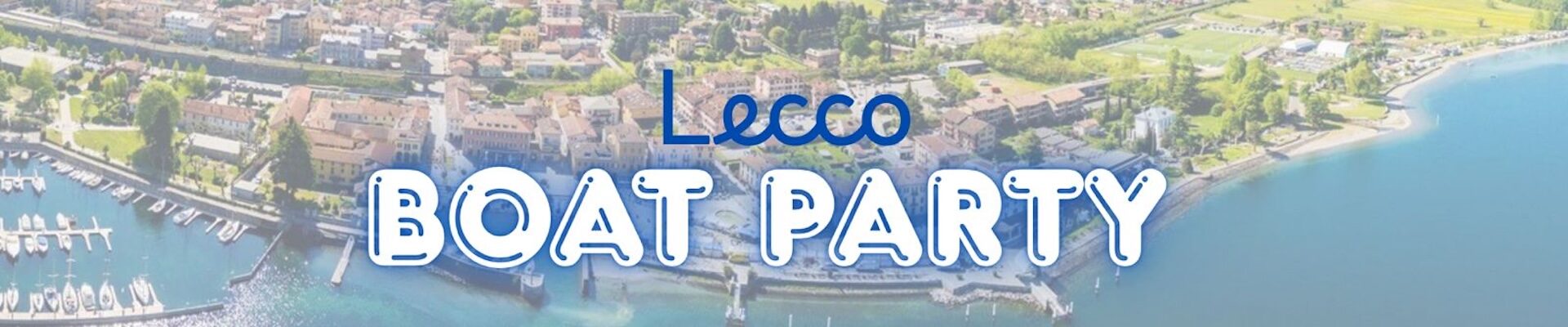 FESTA IN BARCA PRIVATA – PARTENZA DA LECCO